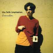 Insinuation , Folk Implosion