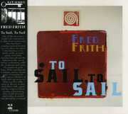 To Sail, To Sail , Fred Frith