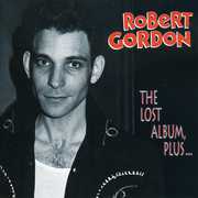 Lost Album Plus , Robert Gordon