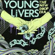 New Drop Era , Young Livers
