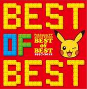 Pokemon Tv Anime Shudaika Best Of 1997-2012 [Import] , Pokemon TV Anime Shudaika Best of 1997-2012
