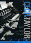 Cecil Taylor: All the Notes , Cecil Taylor