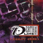 Reality Check , Deathline International