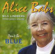 Don't Be Blue , Alice Babs