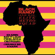Idi Amin , Black Randy & Elite Metro Squad