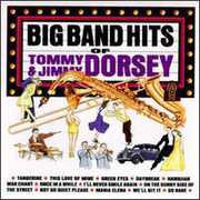 Big Band Hits of , Tommy & Jimmy Dorsey