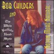 Nothin More Natural , Bob Childers