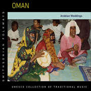 Oman: Arabian Weddings , Various Artists