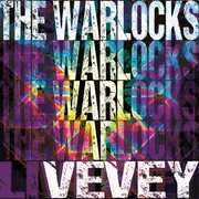 Vevey , The Warlocks