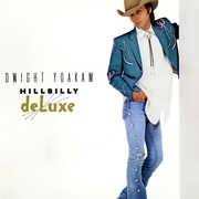 Hillbilly Deluxe , Dwight Yoakam