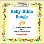 Baby Bible Songs , Cedarmont Baby