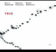 Trio , Marcin Wasilewski