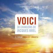Voici: 30 Songs of Jacques Brel , Fr d ric Lamantia