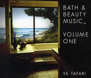 Bath & Beauty Music 1 , Ya Tafari