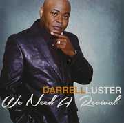 We Need a Revival , Darrell Luster