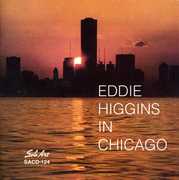 In Chicago , Eddie Higgins