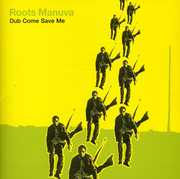 Dub Come Save Me , Roots Manuva
