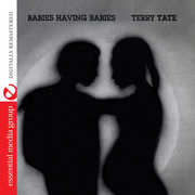 Babies Having Babies , Terry Tate