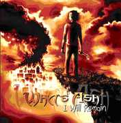 I Will Remain , Whyte Ash