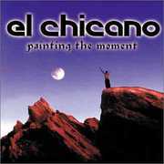 Painting the Moment , El Chicano