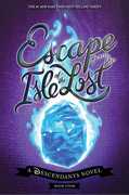 Escape from the Isle of the Lost: A Descendants Novel , Melissa De la Cruz