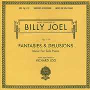 Fantasies & Delusions: Music for Solo Piano , Billy Joel