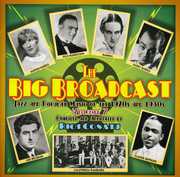 The Big Broadcast, Vol. 7: Jazz and Popular Music Of The 1920s and 193 , Various Artists