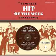 The Complete Hit Of The Week Recordings, Vol. 4 , Various Artists