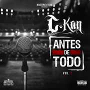 Antes De Todo Vol. 2 [Explicit Content] , C-Kan