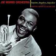 Anytime,Anyplace,Anyplace , Joe Morris