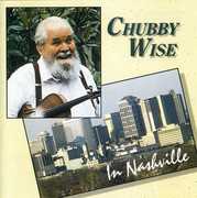 Chubby Returns to Nashville , Chubby Wise
