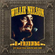Live Dallas Texas Kafm-Fm Radio Show , Willie Nelson