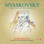 Myaskovsky: Symphony No 21 in F-Sharp minor Op 51 , Nikolay Myaskovsky
