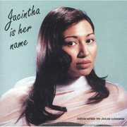 Jacintha Is Her Name , Jacintha