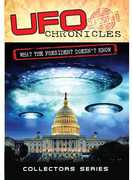 UFO Chronicles: What the President Doesn't Know , Jim Marrs