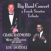 Big Band Concert and Frank Sinatra Tribute , Craig Raymond