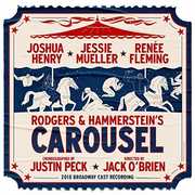 Rodgers & Hammerstein's Carousel (2018 Broadway Cast Recording) , Carousel 2018 Broadway Cast