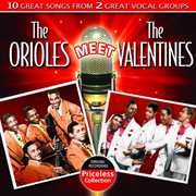 The Orioles Meet The Valentines , The Orioles