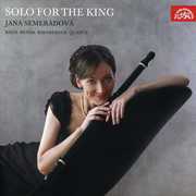 Solo for the King , Jana Semeradova