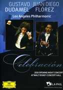 Celebracion: Opening Night Concert & Gala , Los Angeles Philharmonic Orchestra