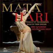 Mata Hari: A Ballet by Ted Brandsen