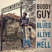 The Blues Is Alive And Well , Buddy Guy
