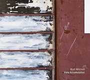 Vista Accumulation , Matt Mitchell