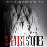 13 Ghost Stories , Jean-Marc Lederman Experience
