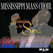 It Remains to Be Seen , The Mississippi Mass Choir