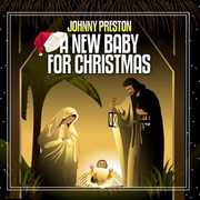 New Baby for Christmas , Johnny Preston