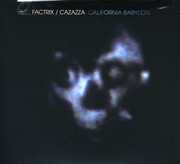 California Babylon , Factrix