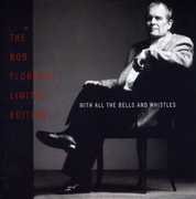 With All The Bells and Whistles , Bob Florence