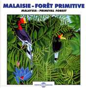Malaysia: Primeval Forest , Sounds Of Nature