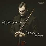 In Schubert's Company , Maxim Rysanov